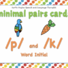 MINIMAL PAIRS – ‘p’ and ‘k’ – PICTURE AND WORD CARDS