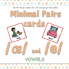 MINIMAL PAIRS CARDS – VOWELS – /æ/ vs. /e/ (a vs. e)