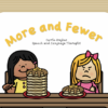 MORE AND FEWER - ACTIVITIES AND WORKSHEETS